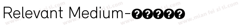 Relevant Medium字体转换